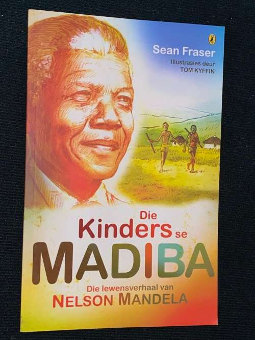 DIE KINDERS SE MADIBA DIE LEWENSVERHAAL VAN NELSON MANDELA