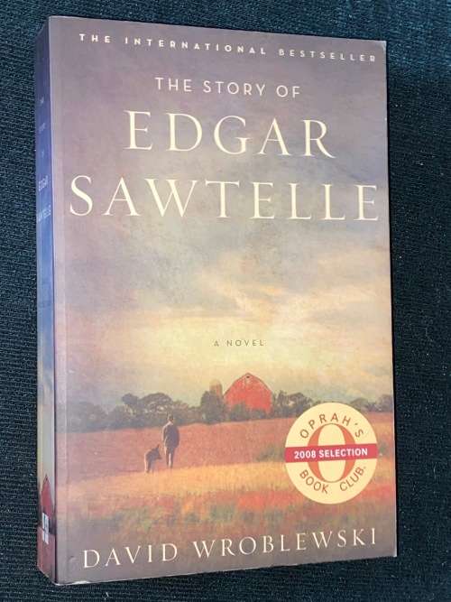 THE STORY OF EDGAR SAWTELLE BY DAVID WROBLEWSKI