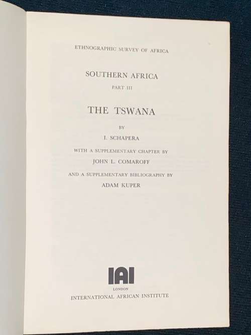 THE TSWANA SOUTHERN AFRICA PART III ETHNOGRAPHIC SURVEY OF AFRICA BY I. SCHAPERA