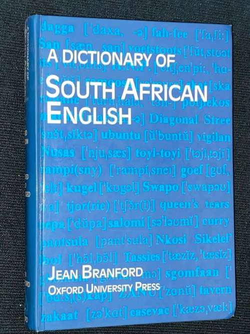 A DICTIONARY OF SOUTH AFRICAN ENGLISH BY JEAN BRANFORD