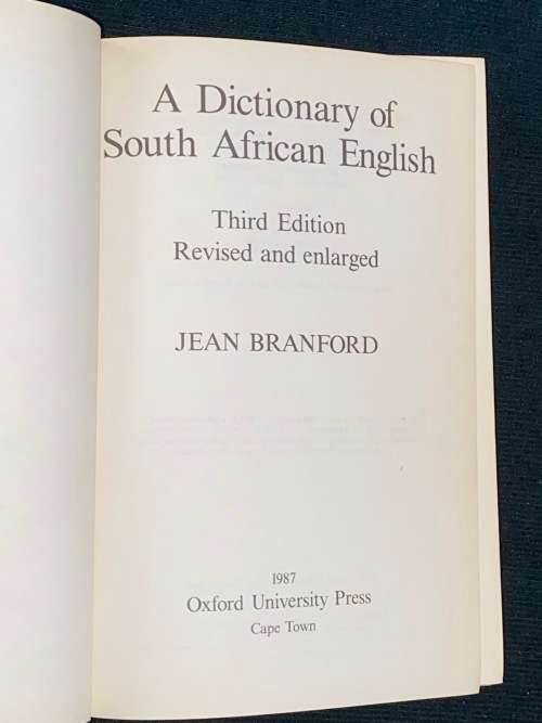 A DICTIONARY OF SOUTH AFRICAN ENGLISH BY JEAN BRANFORD