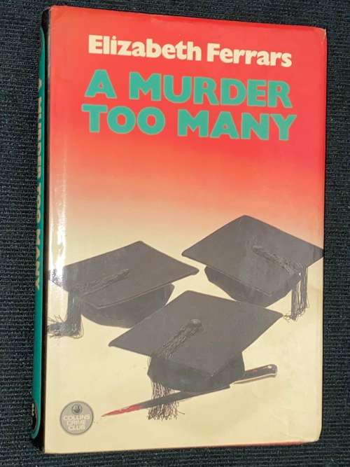 A MURDER TOO MANY BY ELIZABETH FERRARS