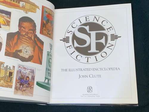 SCIENCE FICTION THE ILLUSTRATED ENCYCLOPEDIA BY JOHN CLUTE