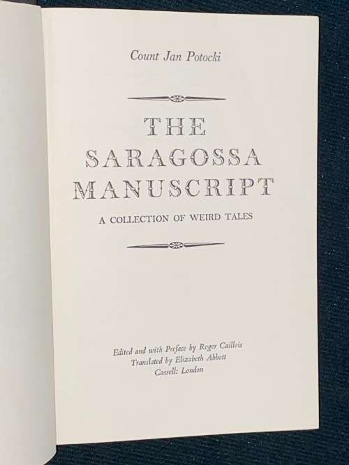 THE SARAGOSSA MANUSCRIPT A COLLECTION OF WEIRD TALES BY COUNT JAN POTOCKI