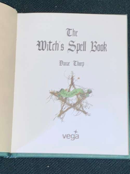 THE WITCH`S SPELL BOOK BY DANAE THORP