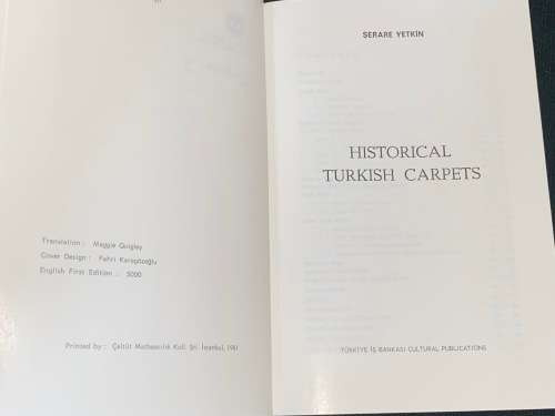 HISTORICAL TURKISH CARPETS BY SERARE YETKIN
