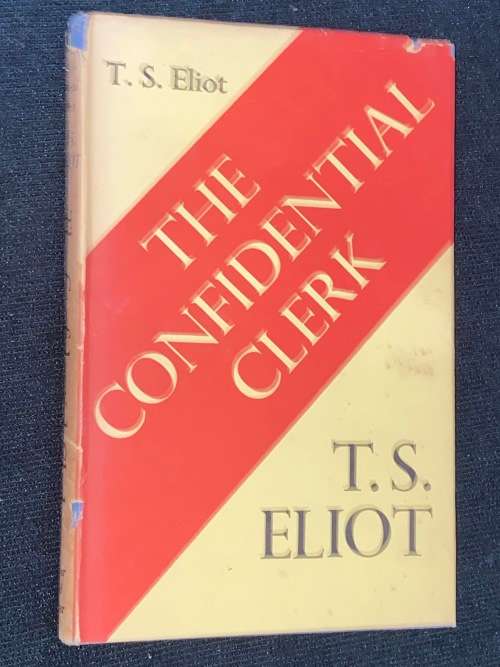 THE CONFIDENTIAL CLERK BY T.S. ELIOT