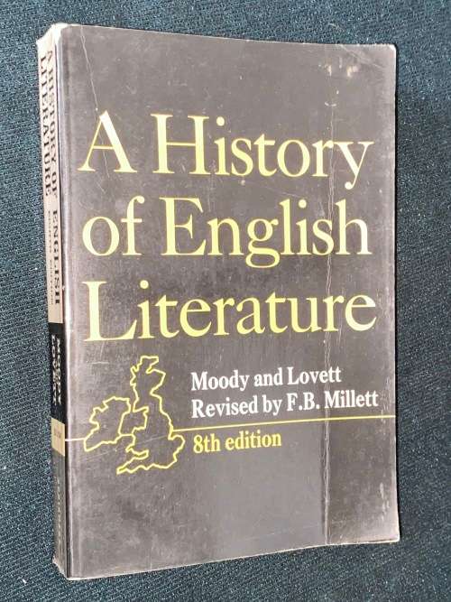 HISTORY OF ENGLISH LITERATURE BY MOODY AND LOVETT