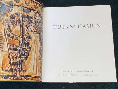 TUTANCHAMUN - HAUS DER KUNST MUNCHEN 22 NOVEMBER 1980 - 1 FEBRUAR 1981