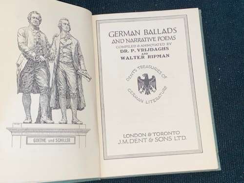 GERMAN BALLADS AND NARRATIVE POEMS - DENT`S TREASURIES OF GERMAN LITERATURE 1934