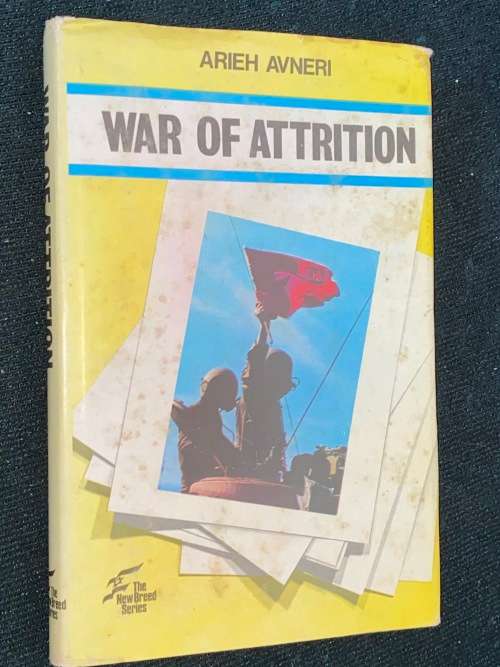 WAR OF ATTRITION BY ARIEH AVNERI