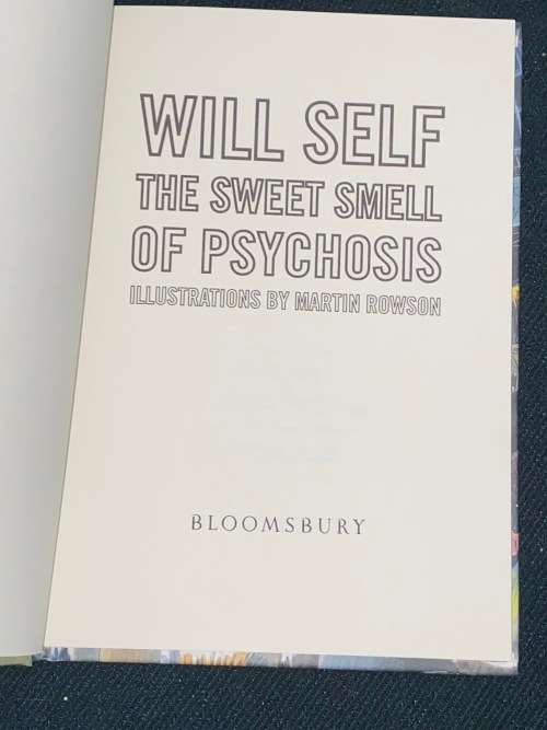 THE SWEET SMELL OF PSYCHOSIS BY WILL SELF