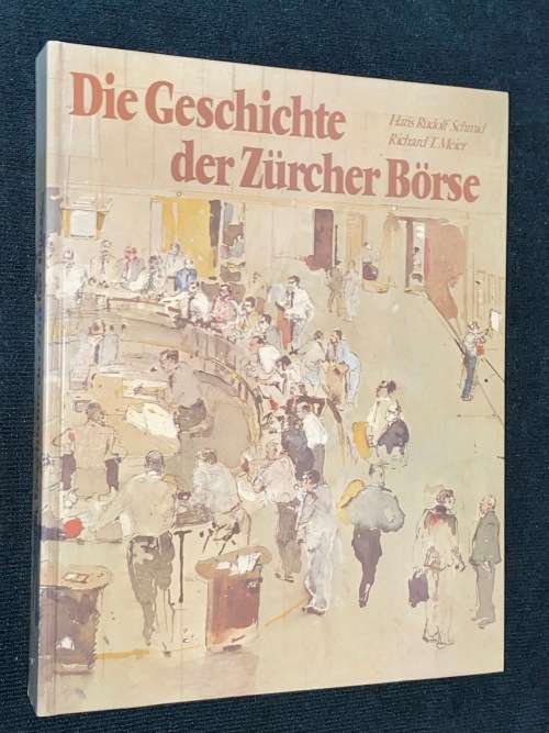 DIE GESCHICHTE DER ZURCHER BORSE