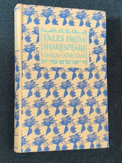 TALES FROM SHAKESPEARE BY CHARLES & MARY LAMB ILLUSTRATIONS BY ARTHUR RACKHAM