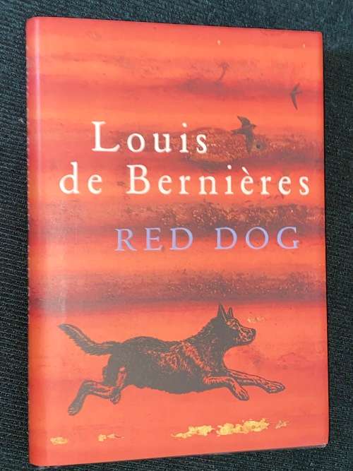 RED DOG BY LOUIS DE BERNIERES