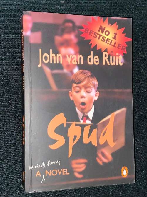SPUD A NOVEL BY JOHN VAN DE RUIT