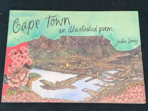 CAPE TOWN AN ILLUSTRATED POEM BY JULIA GREY