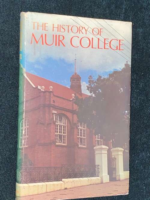 THE HISTORY OF MUIR COLLEGE