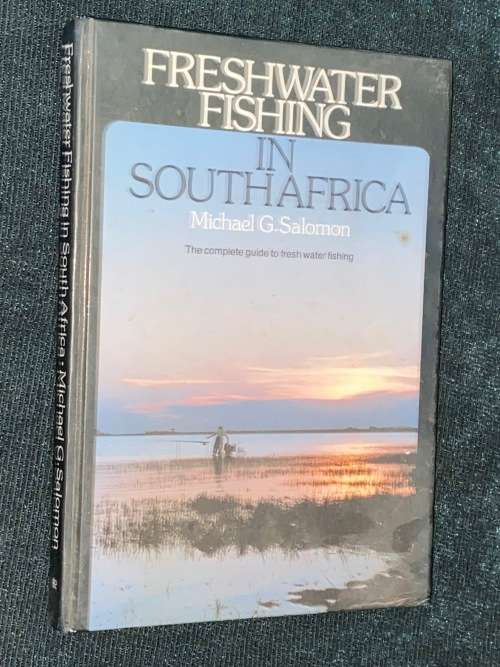 FRESHWATER FISHING IN SOUTH AFRICA BY MICHAEL G. SALOMON