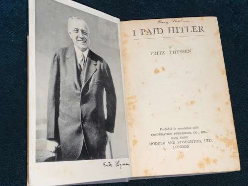 I PAID HITLER BY FRITZ THYSSEN