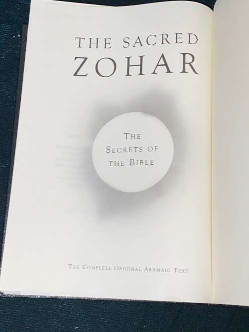 THE SACRED ZOHAR THE SECRETS OF THE BIBLE THE COMPLETE ORIGINAL ARAMAIC TEXT 1ST EDITION