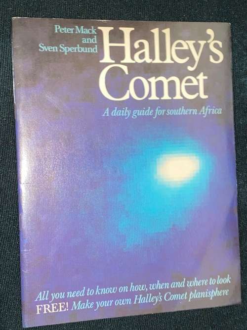 HALLEY`S COMET A DAILY GUIDE FOR SOUTHERN AFRICA