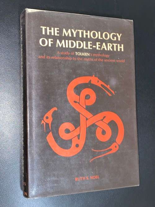 THE MYTHOLOGY OF MIDDLE EARTH A STUDY OF TOLKIEN MYTHOLOGY BY RUTH S. NOEL