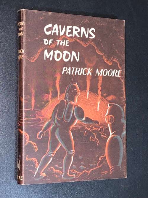CAVERNS OF THE MOON BY PATRICK MOORE 1964 1ST EDITION