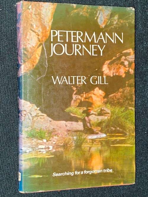 PETERMANN JOURNEY BY WALTER GILL