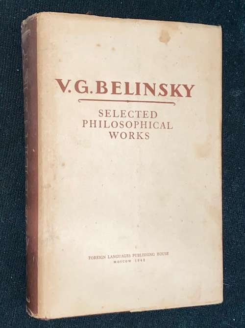 V.G. BELINSKY SELECTED PHILOSOPHICAL WORKS 1948
