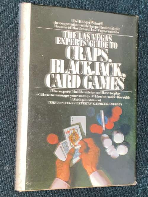 THE LAS VEGAS EXPERTS` GUIDE TO CRAPS, BLACKJACK, CARD GAMES