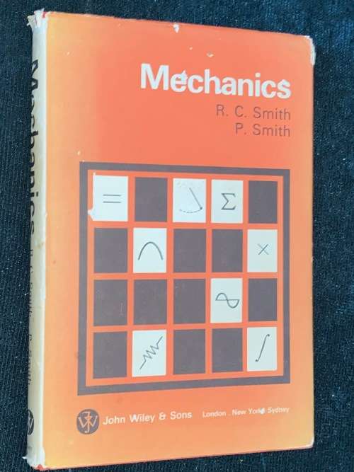 MECHANICS BY R.C. SMITH AND P. SMITH