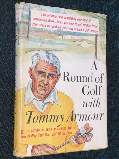 A ROUND OF GOLF WITH TOMMY ARMOUR