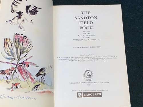 THE SANDTON FIELD BOOK NATURALHISTORY OF HTE NORTHERN WITWATERSRAND SUBSCRIBERS LIMITED EDITION