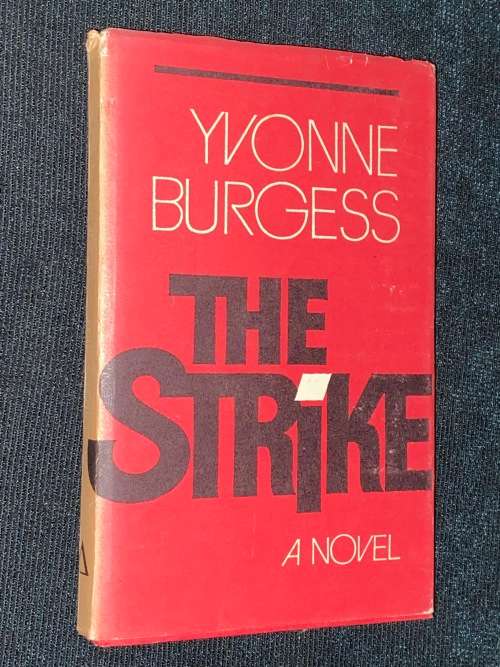 THE STRIKE BY YVONNE BURGESS