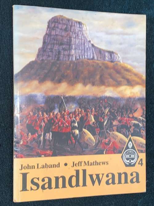 ISANDLWANA BY JOHN LABAND AND JEFF MATHEWS