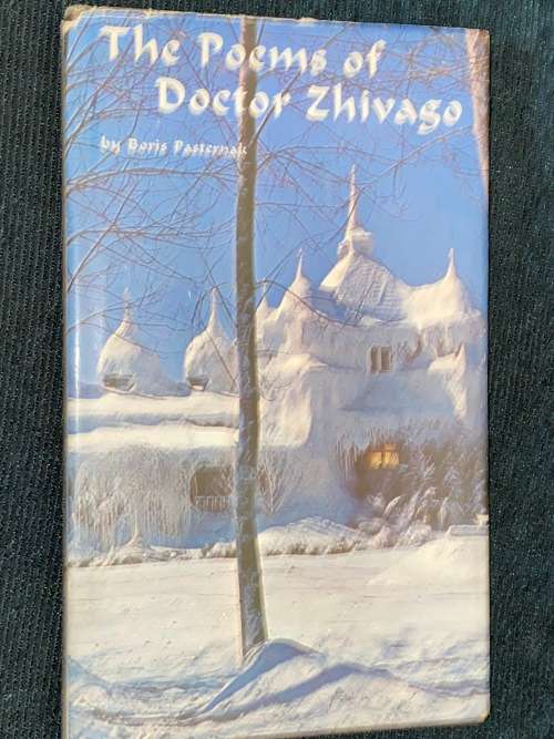THE POEMS OF DOCTOR ZHIVAGO BY BORIS PASTERNAK