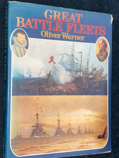GREAT BATTLE FLEETS BY OLIVER WARNER
