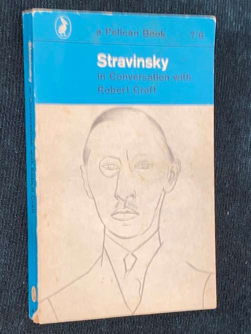 STRAVINSKY IN CONVERSATION WITH ROBERT CRAFT