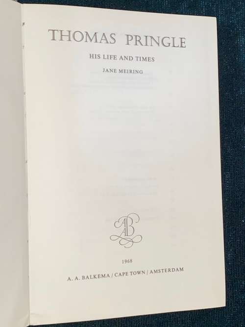THOMAS PRINGLE HIS LIFE AND TIMES BY JANE MEIRING
