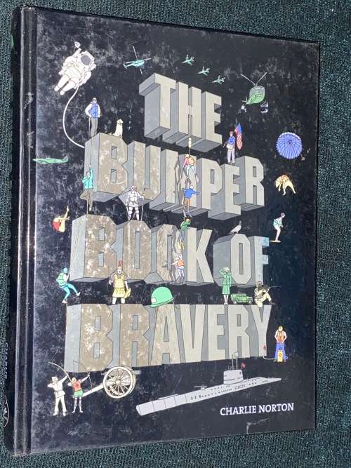 THE BUMPER BOOK OF BRAVERY BY CHARLIE NORTON