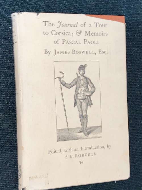 THE JOURNAL OF A TOUR TO CORSICA & MEMOIRS OF PASCAL PAOLI BY JAMES BOSWELL