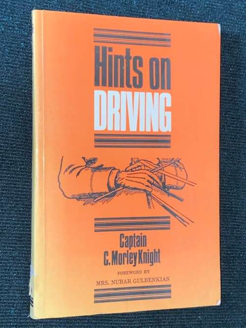 HINTS ON DRIVING BY CAPTAIN G. MORLEY KNIGHT