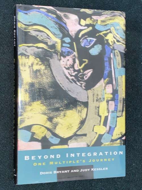 BEYOND INTEGRATION ONE MULTIPLE`S JOURNEY BY DORIS BRYANT AND JUDY KESSLER