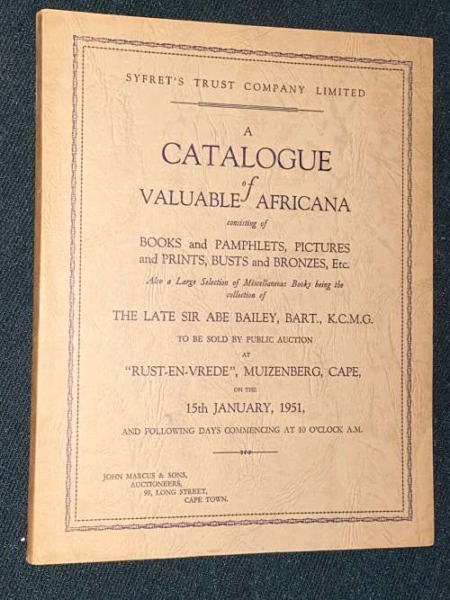 A CATALOGUE OF VALUABLE AFRICANA LATE SIR ABE BAILEY 1951