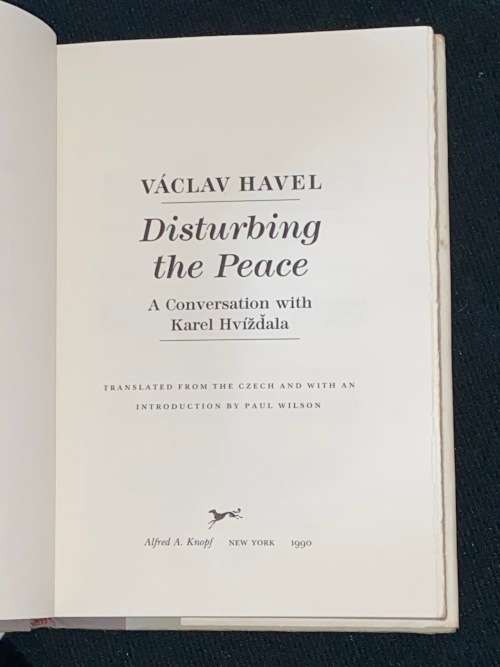 DISTURBING THE PEACE BY VACLAN HAVEL