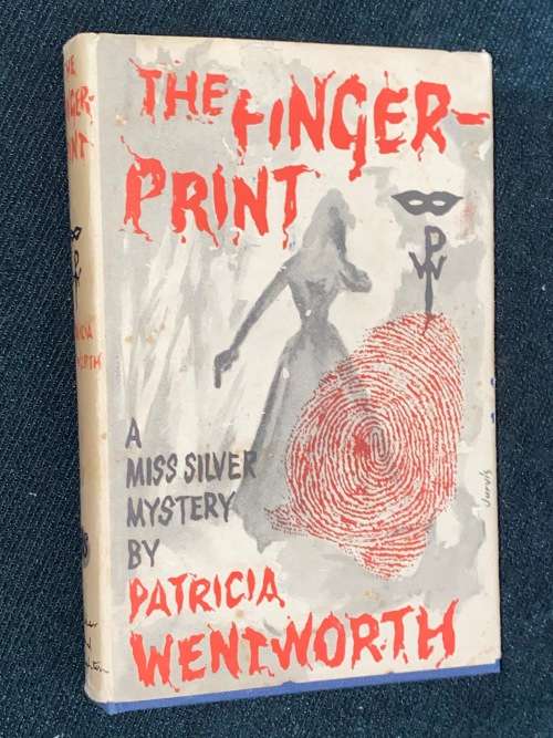 THE FINGERPRINT A MISS SILVER MYSTERY BY PATRICIA WENTWORTH