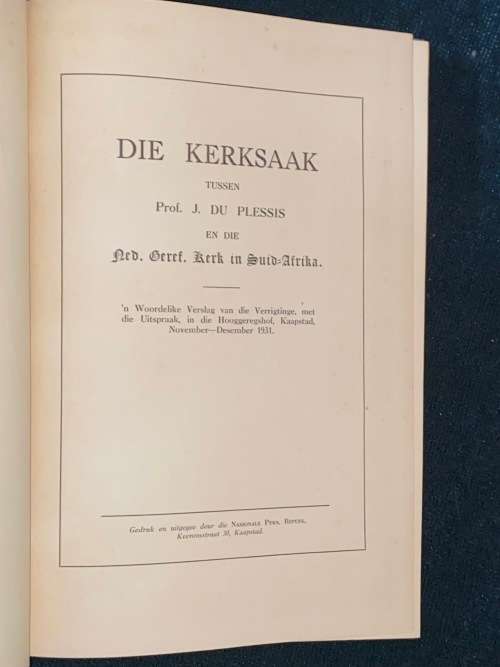 DIE KERKSAAK TUSSEN PROF J. DU PLESSIS EN DIE NED. GEREF. KERK IN SUID-AFRIKA