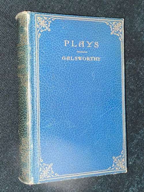 THE PLAYS OF JOHN GALSWORTHY 1929