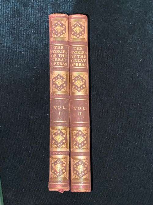 THE STORIES OF THE GREAT OPERAS WITH MUSIC EDITED BY ERNEST NEWMAN AND SIR LANDON RONALD 2 VOLUMES